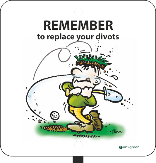 Golf sign: Remember to replace your divots