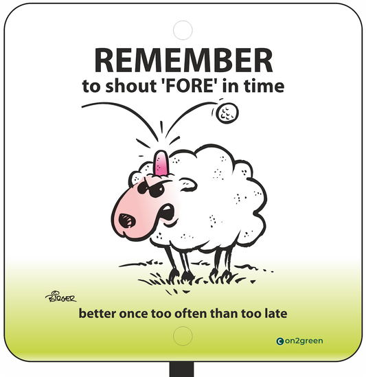 Golf sign: Remember to shout Fore