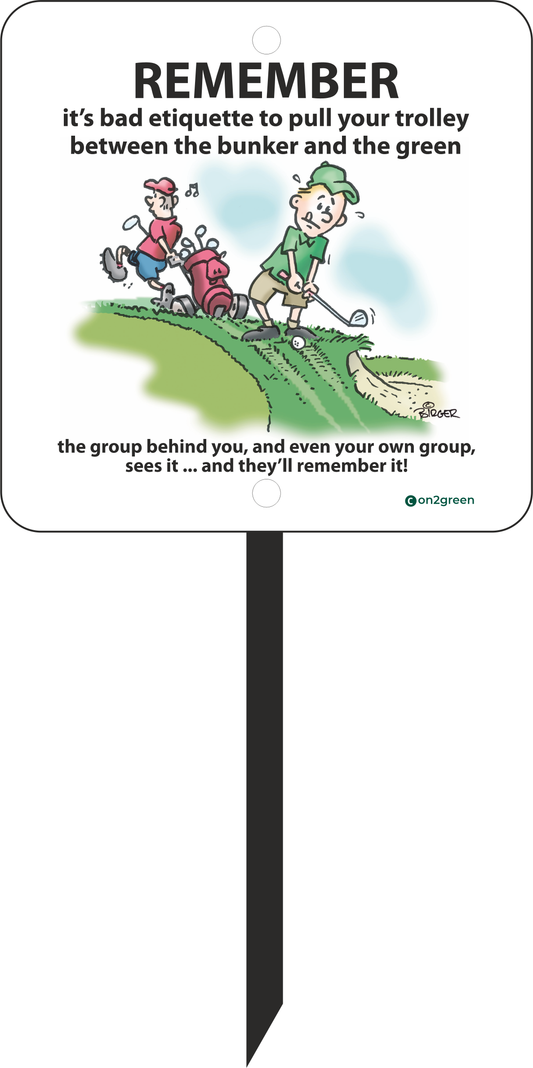Golf sign: Remember it's bad etiquette to pull