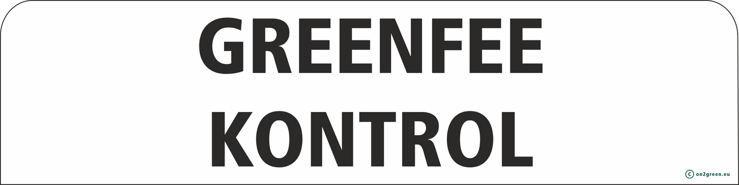 Golf cart sign: greenfee control