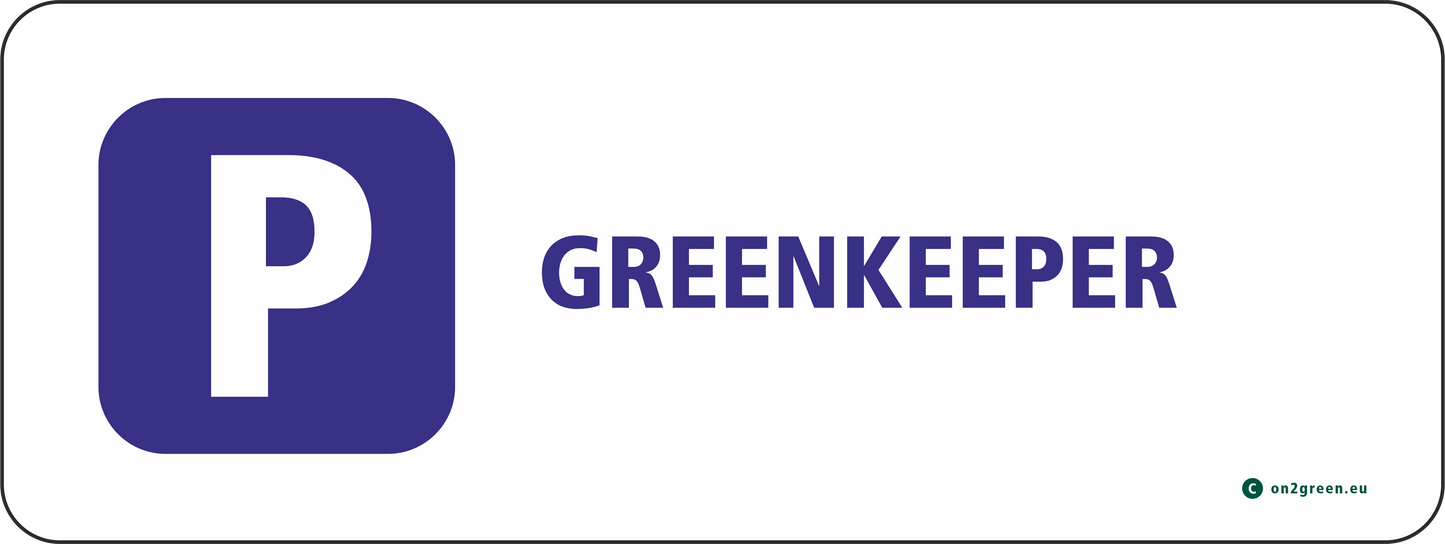 Parking sign for wall: Greenkeeper