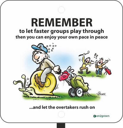 Golf sign: Remember to let faster groups play through