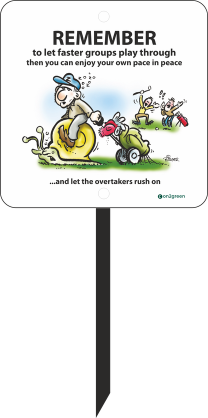 Golf sign: Remember to let faster groups play through