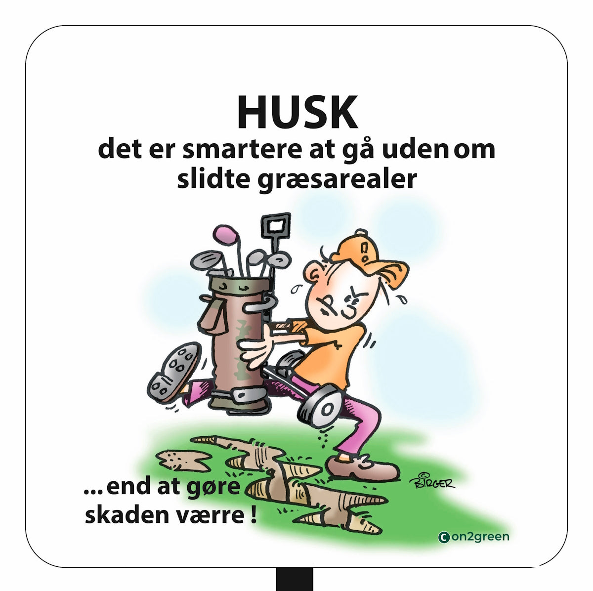 Golf sign: Remember it’s smarter to walk around