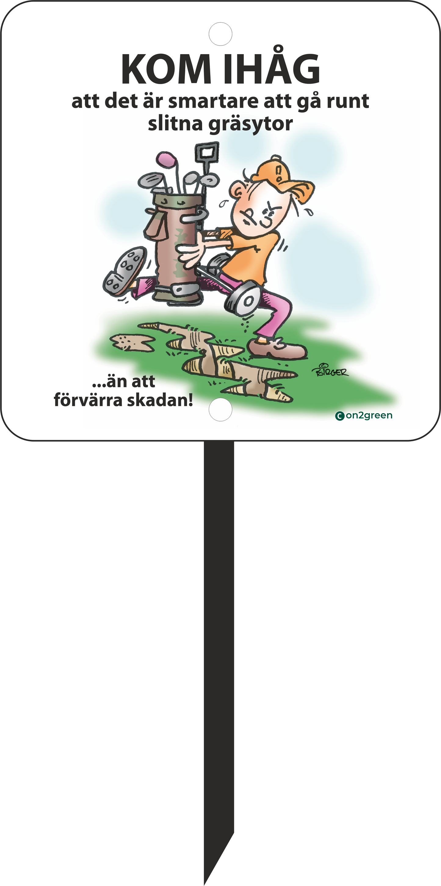 Golf sign: Remember it’s smarter to walk around