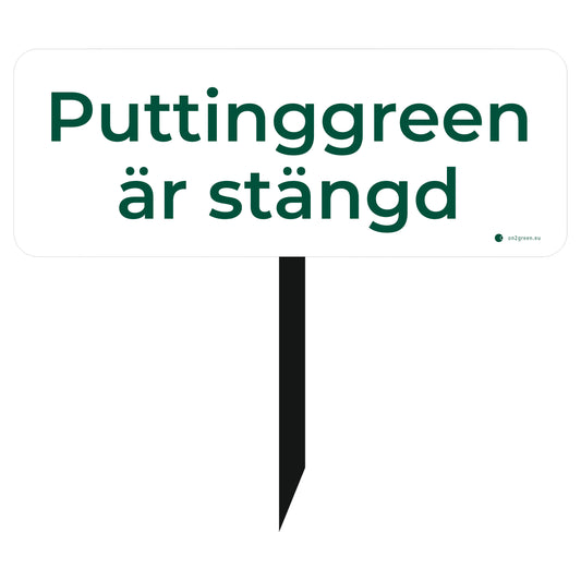 Golfskilt: Puttinggreen er lukket