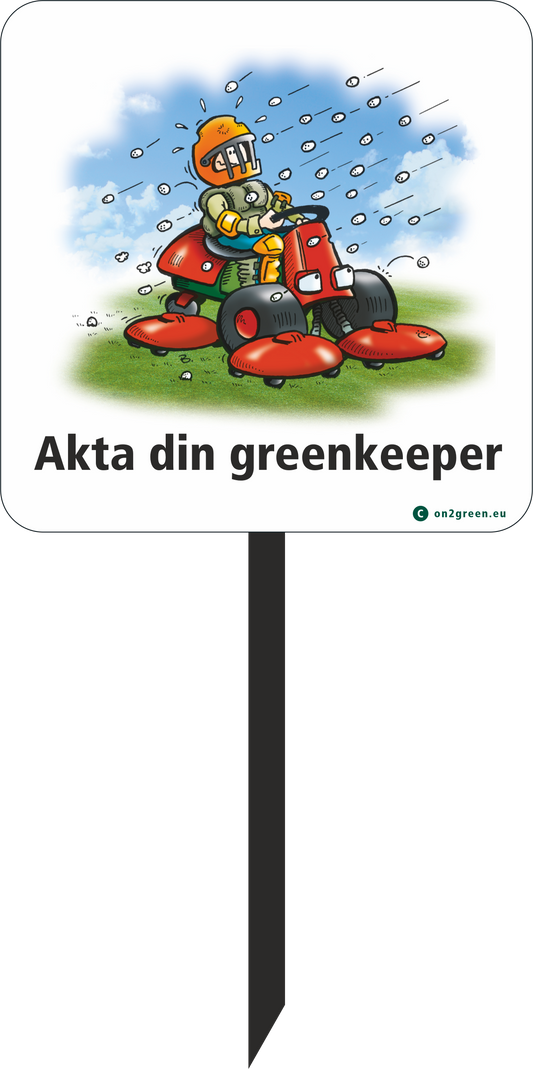 Golf sign: Mind the greenkeeper