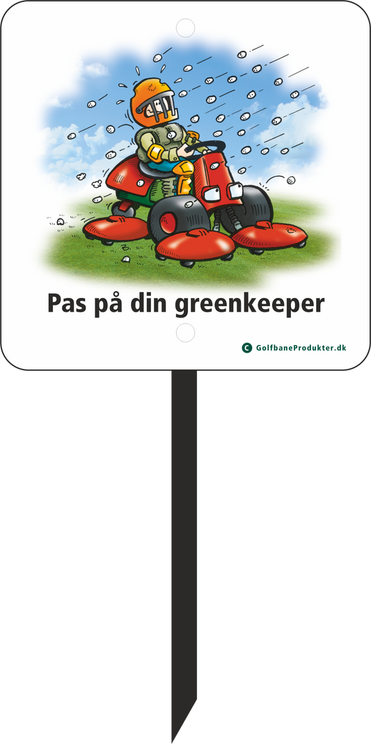 Golf sign: Mind the greenkeeper