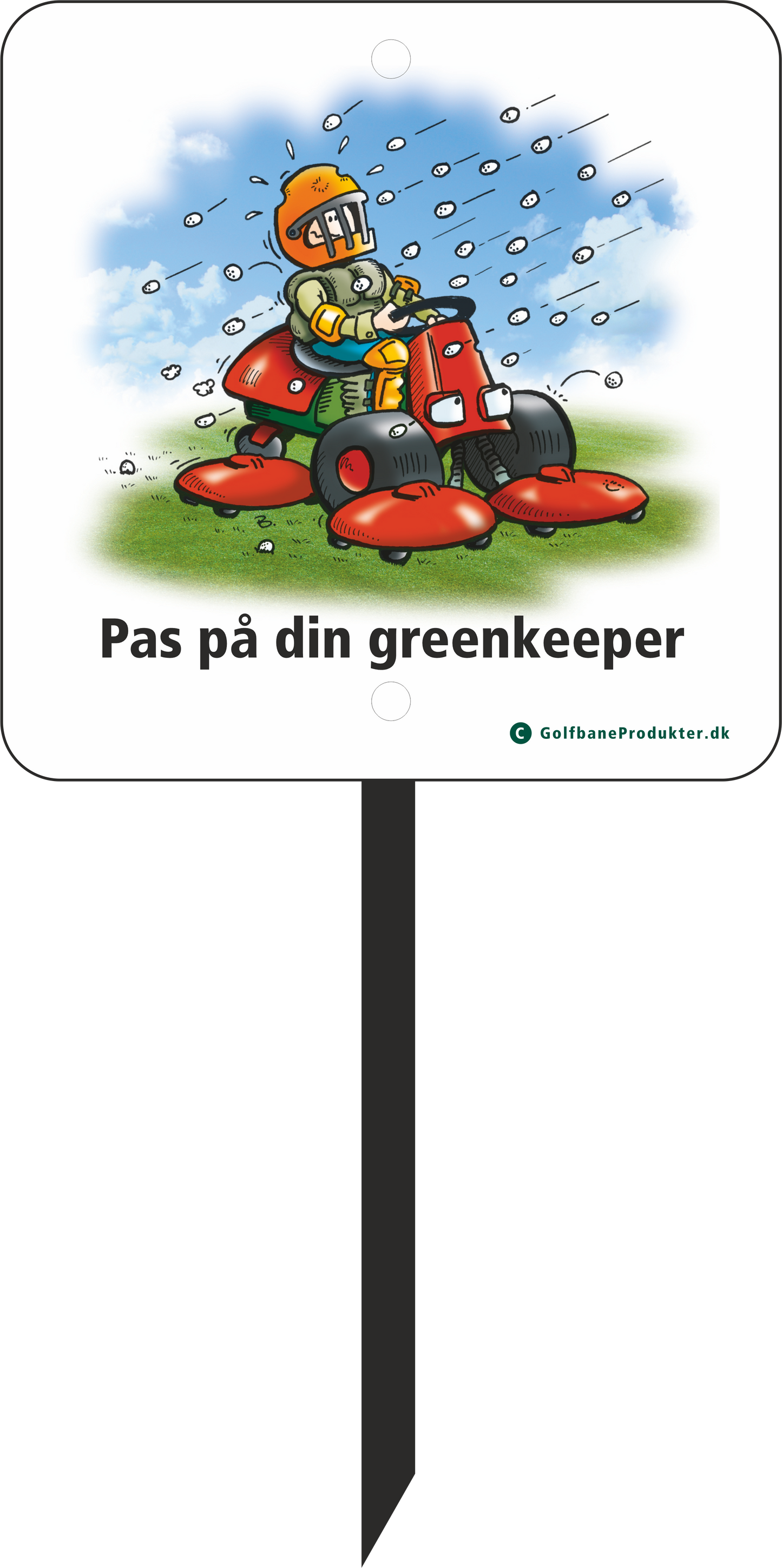 Golf sign: Mind the greenkeeper