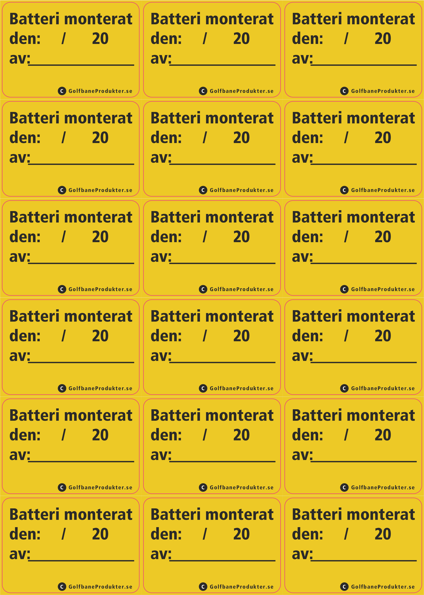Sticker: "Last Battery Change…"