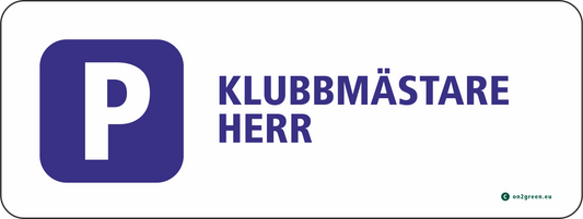 Parkeringsskilt: Klubmestre herre