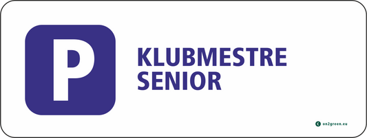 Parkeringsskilt: Klubmestre senior