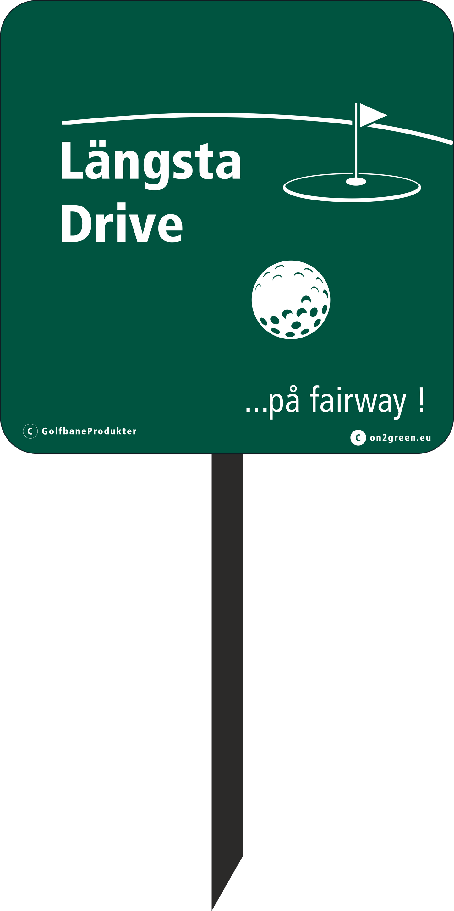 Golf sign Longest drive