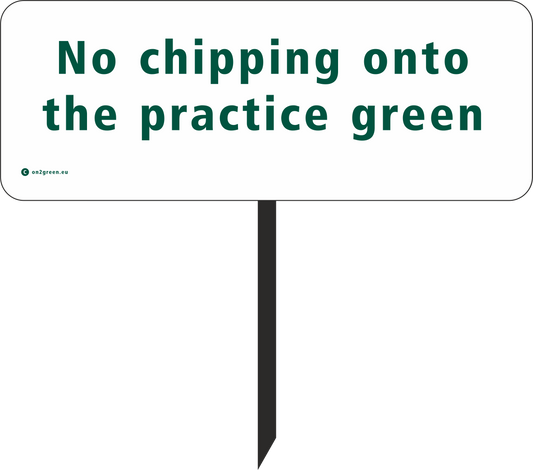 Golf sign: No chipping onto the practice green