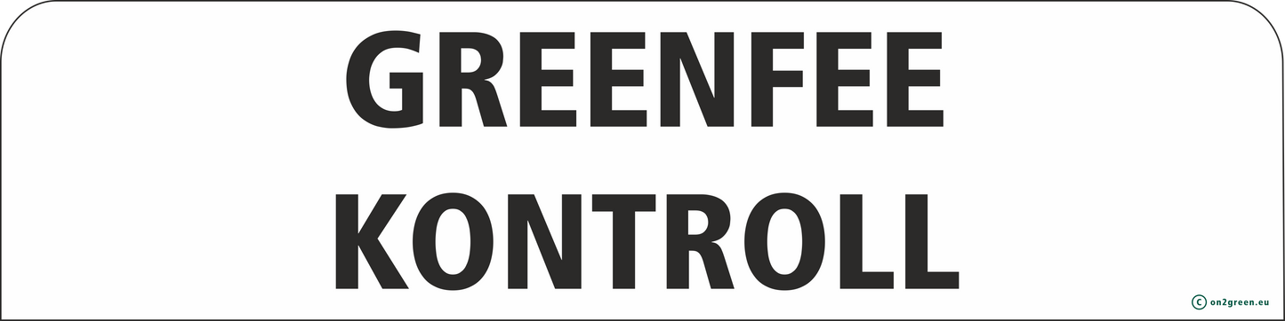 Golf cart sign: greenfee control