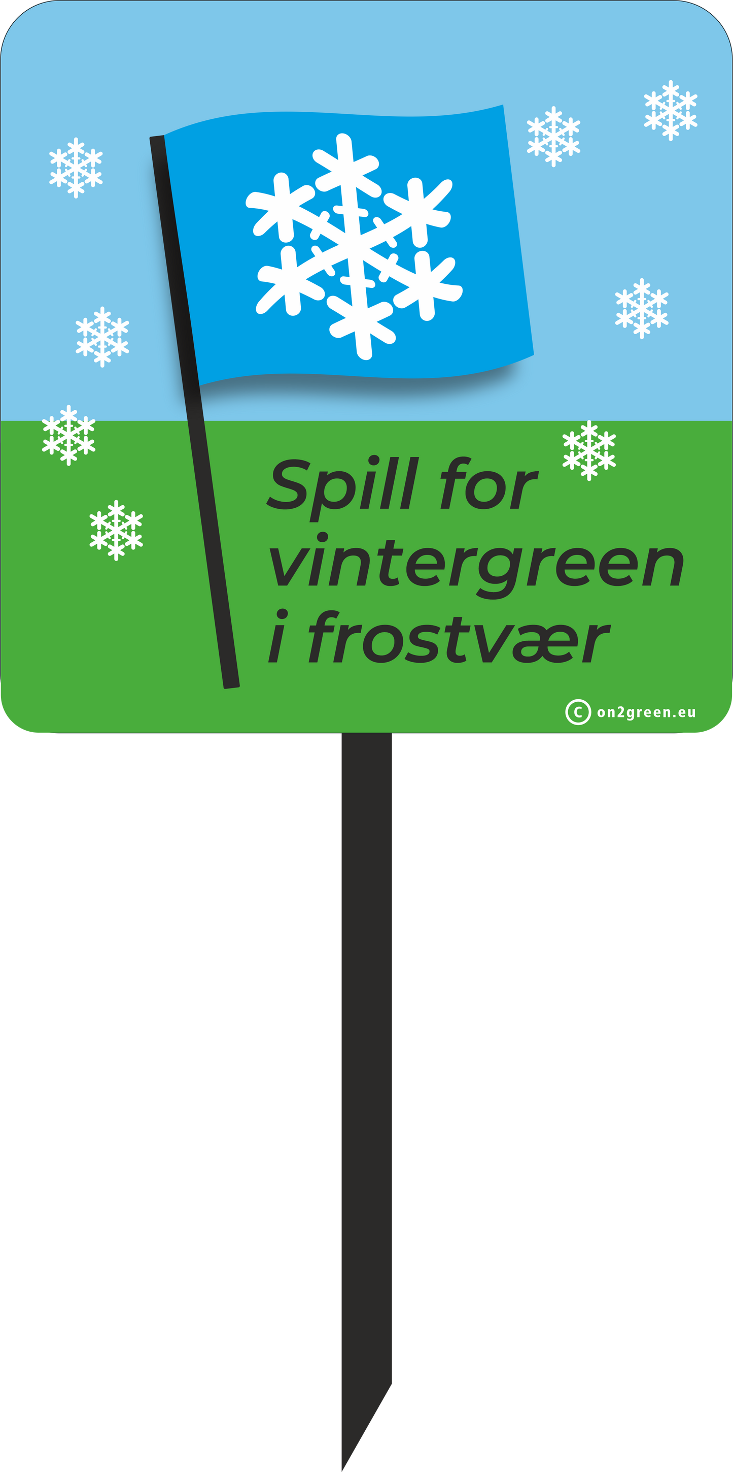 Golf sign: Play to winter green in case of frost