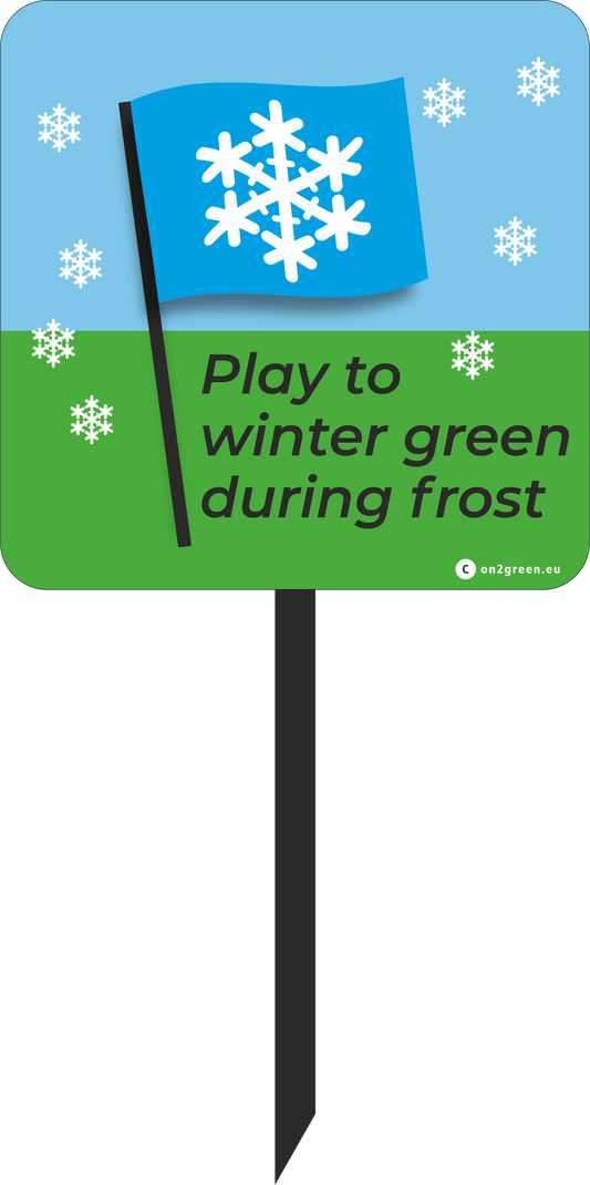 Golf sign: Play to winter green in case of frost