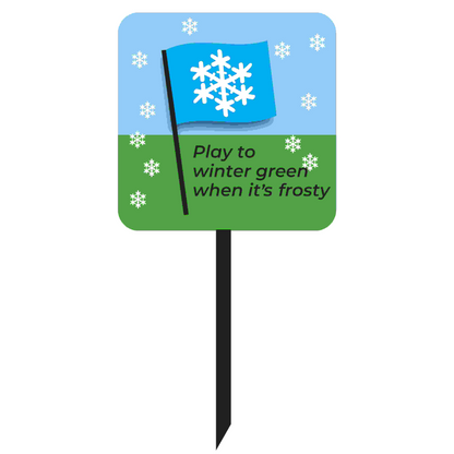 Golf sign: Play to winter green in case of frost