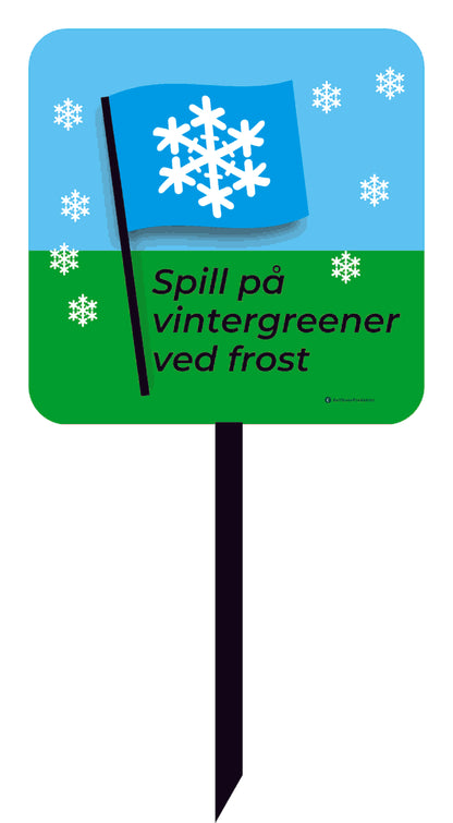 Golf sign: Play to winter green in case of frost